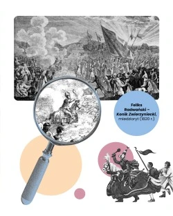 Podpis: Feliks Radwański – Konik Zwierzyniecki, miedzioryt (1820 r.)